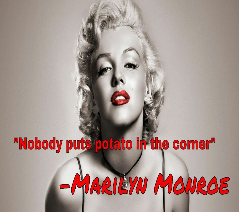 "If you can't handle me at my smelliest, you don't deserve me fresh"